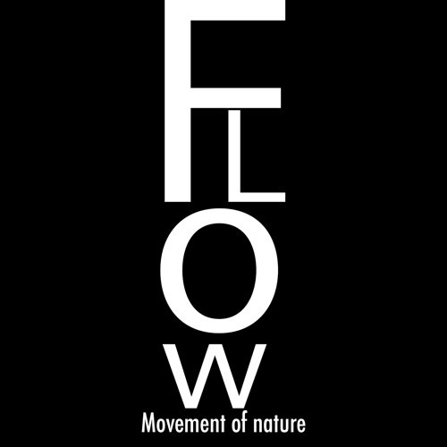 Flow=Movement of nature